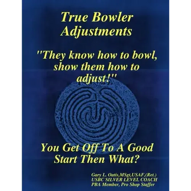 True Bowler Adjustments