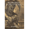 Headhunters of the Coral Sea