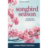 Songbird Season