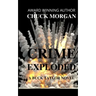 Crime Exploded, A Buck Taylor Novel