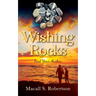 Wishing Rocks: Find Your Anchor