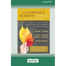 The Mindfulness and Acceptance Workbook for Teen Anxiety: Activities to Help You Overcome Fears and Worries Using Acceptance and Commitment Therapy (1