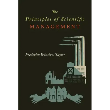 The Principles of Scientific Management