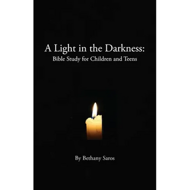 A Light in the Darkness: Bible Study for Children and Teens