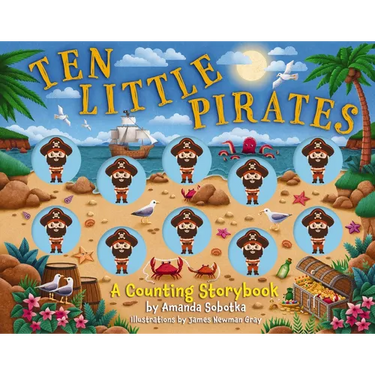 Ten Little Pirates: A Counting Storybook