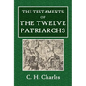 The Testaments of the Twelve Patriarchs