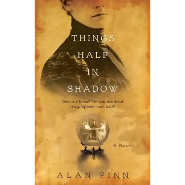 Things Half in Shadow