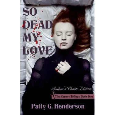So Dead My Love: Author's Choice Edition