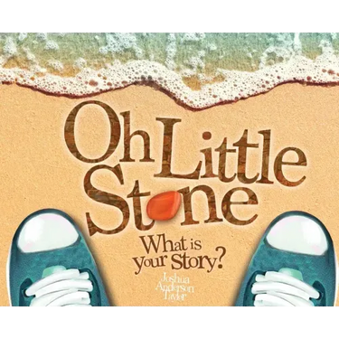 Oh Little Stone: What is your story?