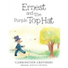 Ernest and the Purple Top Hat