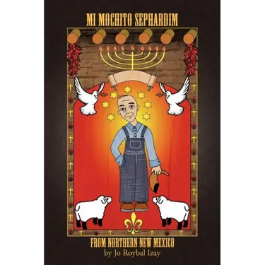 Mi Mochito Sephardim from Northern New Mexico