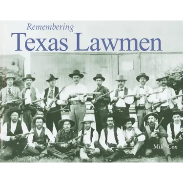 Remembering Texas Lawmen