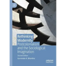 Rethinking Modernity: Postcolonialism and the Sociological Imagination