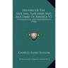 History Of The Slocums, Slocumbs And Slocombs Of America V2: Genealogical And Biographical (1908)