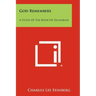 God Remembers: A Study of the Book of Zechariah