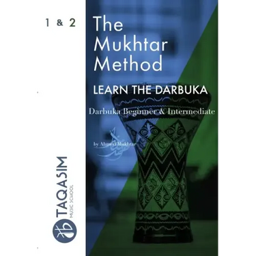 The Mukhtar Method - Darbuka Beginner & Intermediate