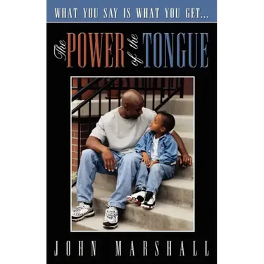 The Power of the Tongue