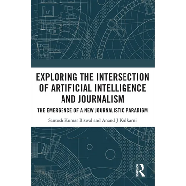 Exploring the Intersection of Artificial Intelligence and Journalism: The Emergence of a New Journalistic Paradigm