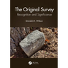 The Original Survey: Recognition and Significance