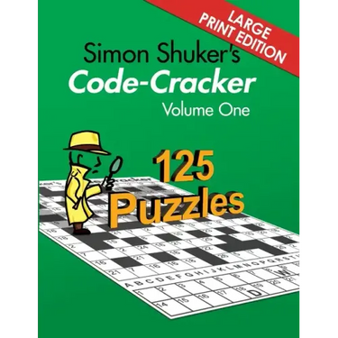 Simon Shuker's Code-Cracker, Volume One (Large Print Edition)
