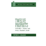 Twelve Prophets, Volume 1: Hosea, Joel, Amos, Obadiah, and Jonah