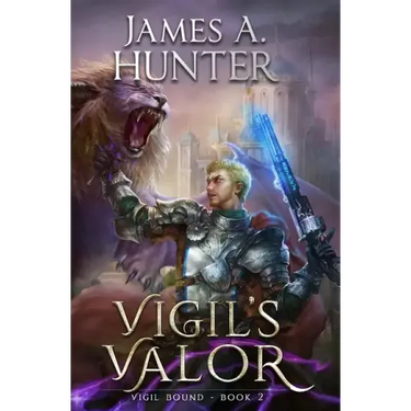 Vigil's Valor: A LitRPG Adventure