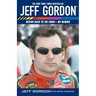 Jeff Gordon: Racing Back to the Front--My Memoir