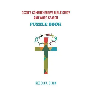 Dixon's Comprehensive Bible Study and Word Search