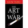 The Art of War: The Original Treatise on Military Strategy