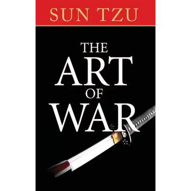 The Art of War: The Original Treatise on Military Strategy