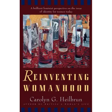 Reinventing Womanhood