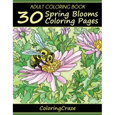 Adult Coloring Book: 30 Spring Blooms Coloring Pages