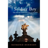 Soldier Boy: The War Between Michael and Lucifer