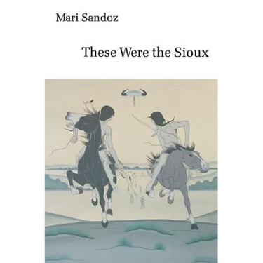 These Were the Sioux