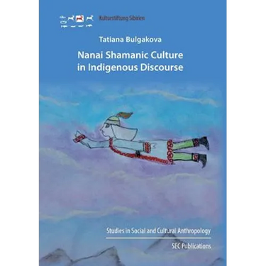 Nanai Shamanic Culture in Indigenous Discourse
