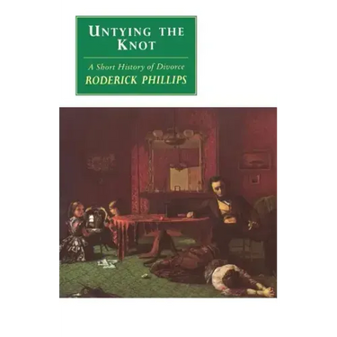 Untying the Knot: A Short History of Divorce