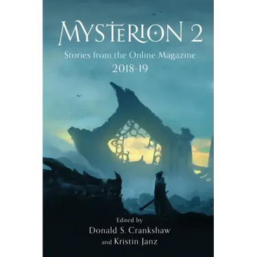 Mysterion 2: Stories from the Online Magazine 2018-19