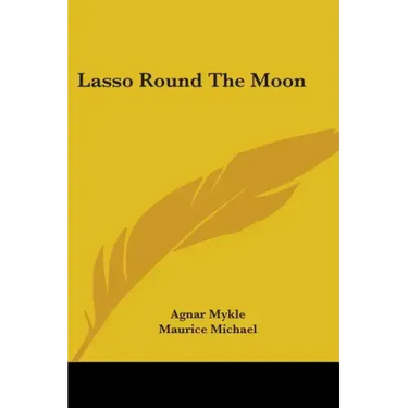 Lasso Round the Moon