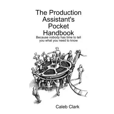 The Production Assistant's Pocket Handbook