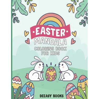 Easter Mandala Coloring Book for Kids: Easy Easter Mandala Coloring Book For Kids: Age 4-6,7-10