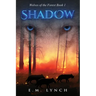 Shadow: Wolves of the Forest Book 1