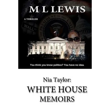 Nia Taylor: White House Memoirs