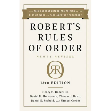 Robert's Rules of Order Newly Revised, 12th Edition
