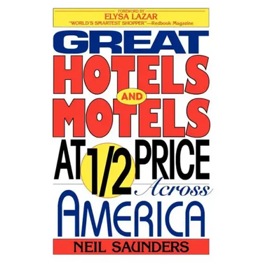 Great Hotels and Motels at Half Price Across America