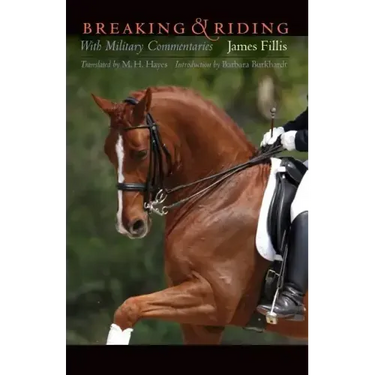 Breaking and Riding: With Military Commentaries