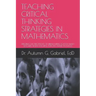 Teaching Critical Thinking Strategies in Mathematics: Exploring the Perceptions of Urban Middle School Math Teachers When Teaching African American Ma