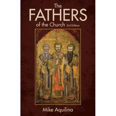 The Fathers of the Church, 3rd Edition