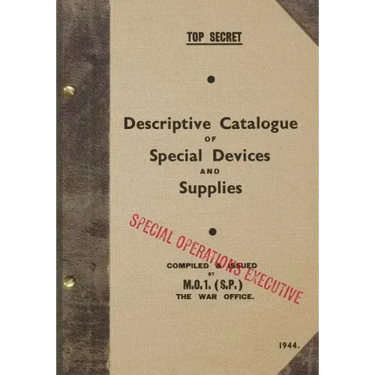 TOP SECRET Descriptive Catalogue of Special Devices and Supplies: 1944