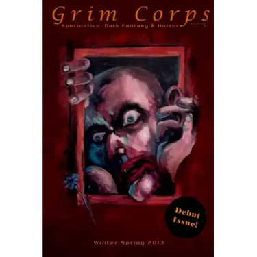 Grim Corps Magazine: Speculative, Dark Fantasy & Horror