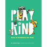 Play Kind